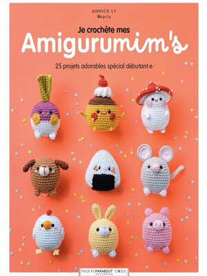 cover image of Je crochète mes amigurumim's